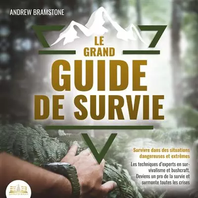 grand-guide-survie-Andrew-Bramston